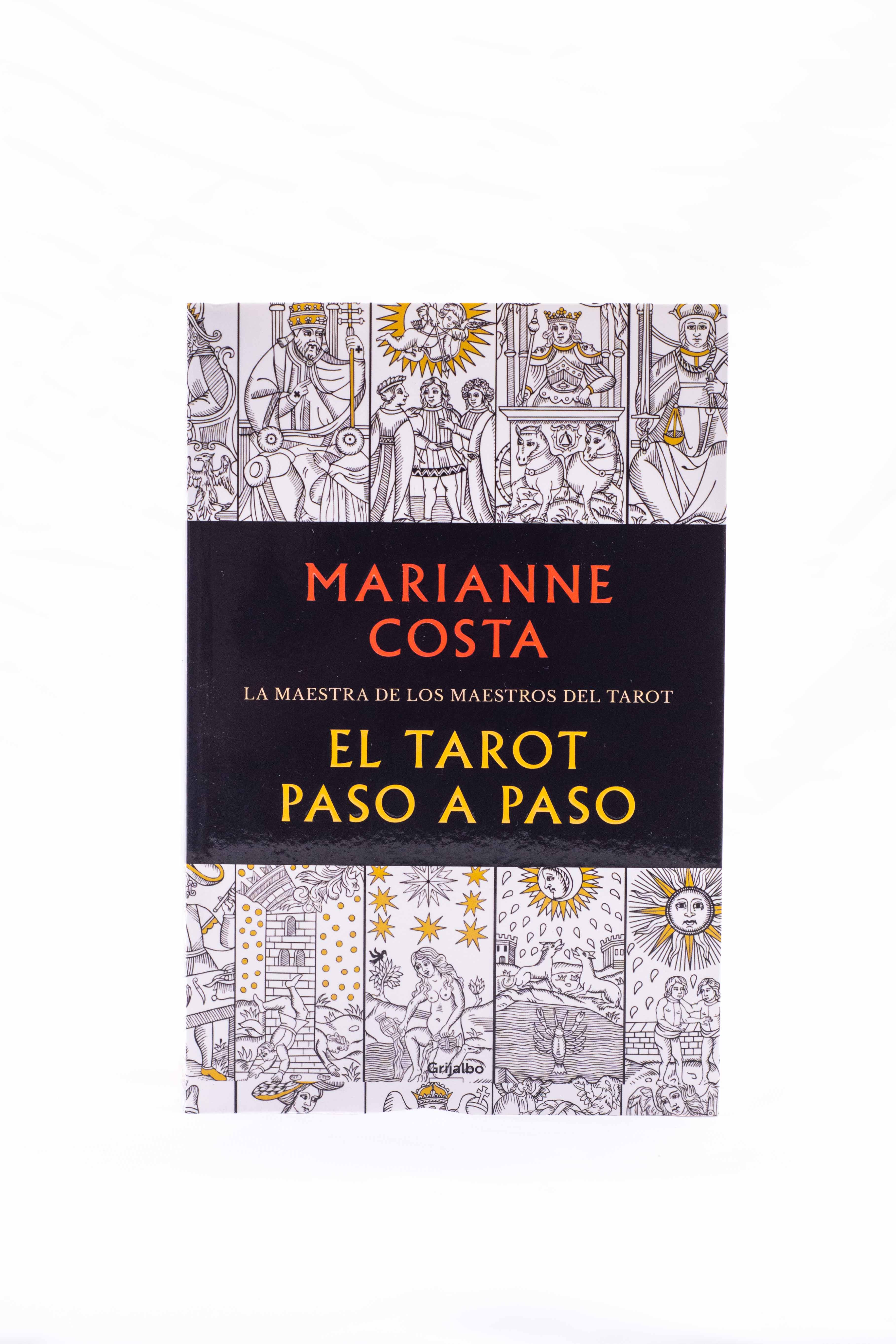 El Tarot Paso a Paso Marianne Costa